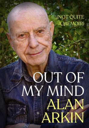 Encore Episode: Out of My Mind: (Not Quite a Memoir): A Conversation With Alan Arkin